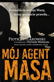 Mój agent Masa - Outlet - Piotr Pytlakowski