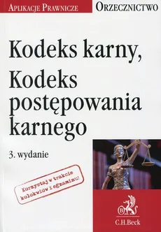 Kodeks karny Kodeks postępowania karnego Orzecznictwo. Outlet - uszkodzona okładka - Outlet