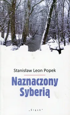 Naznaczony Syberią - Popek Stanisław Leon