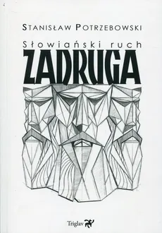 Słowiański ruch Zadruga - Outlet - Stanisław Potrzebowski