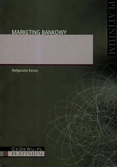Marketing bankowy. Outlet - uszkodzona okładka - Outlet - Małgorzata Kolasa