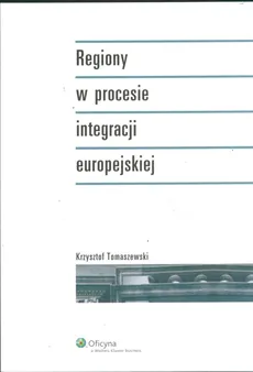Regiony w procesie integracji europejskiej. Outlet - uszkodzona okładka - Outlet - Krzysztof Tomaszewski