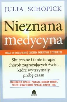 Nieznana medycyna - Outlet - Julia Schopick