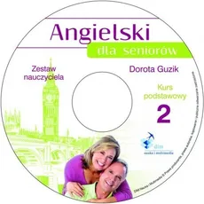 Angielski dla seniorów Kurs podstawowy 2 Zestaw nauczyciela - Outlet - Dorota Guzik