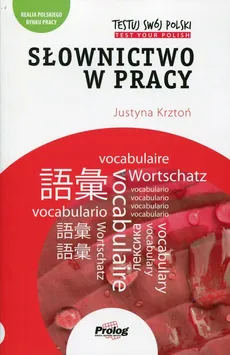 Testuj swój polski Słownictwo w pracy - Justyna Krztoń