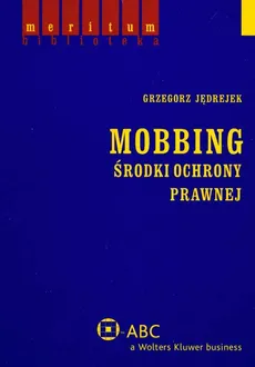 Meritum Mobbing środki ochrony prawnej - Outlet - Jędrejek Grzegorz