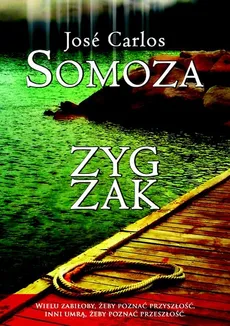 Zygzak - Outlet - Jose Carlos Somoza