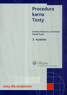 Procedura karna Testy. Outlet - uszkodzona okładka - Outlet - Ewelina Klimowicz-Górowska, Marek Żurek
