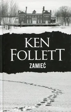 Zamieć - Ken Follett