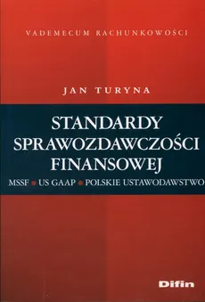 Standardy sprawozdawczości finansowej - Outlet - Jan Turyna