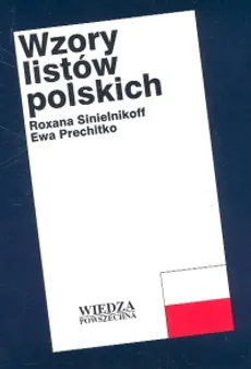 Wzory listów polskich - Outlet - Ewa Prechitko, Roxana Sinielnikoff