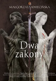 Dwa zakony - Outlet - Małgorzata Kwiecińska