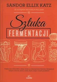 Sztuka fermentacji - Katz Sandor Ellix