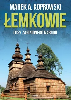 Łemkowie - Outlet - Koprowski Marek A.