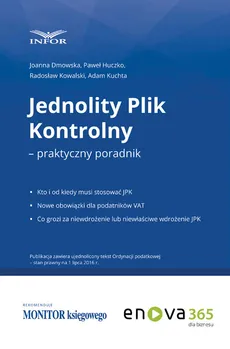 Jednolity plik kontrolny-praktyczny poradnik - J. Dmowska, P. Huczko, R. Kowalski