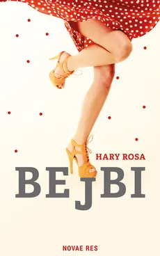 Bejbi - Outlet - Hary Rosa