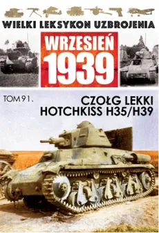 Czołg lekki Hotchkiss H.35/ H39 - Praca zbiorowa