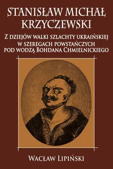 Stanisław Michał Krzyczewski - Wacław Lipiński