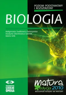 Biologia Poziom podstawowy i rozszerzony - Outlet - Małgorzata Dudkiewicz-Świerzyńska, Krystyna Olechnowicz-Gworek, Maria Wilk