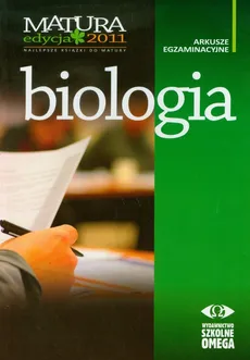 Biologia Matura 2011 Arkusze egzaminacyjne - Outlet