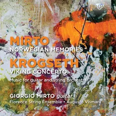 Mirto: “Norwegian Memories”, Krogseth: “Viking Concerto”