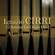 Cirri: 12 Sonatas For Solo Organ