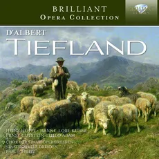 Brilliant Opera Collection: D'Albert: Tiefland