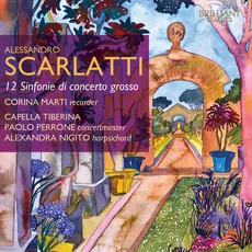 Scarlatti : 12 Sinfonie Di Concerto Grosso