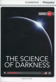 The Science of Darkness Low Intermediate Book - Kathryn ODell