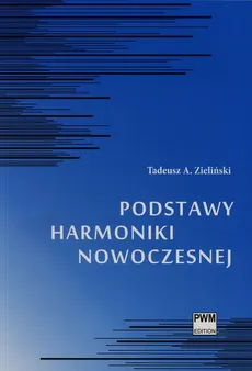 Podstawy harmoniki nowoczesnej - Zieliński Tadeusz A.