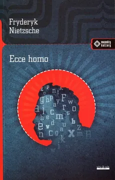 Ecce Homo - Outlet - Fryderyk Nietzsche