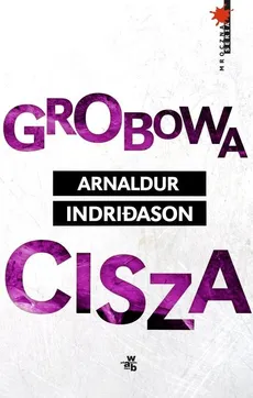 Grobowa cisza - Outlet - Arnaldur Indridason