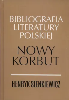 Henryk Sienkiewicz Nowy Nowy korbut - Outlet