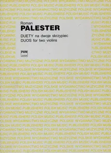 Duety na dwoje skrzypiec - Roman Palester