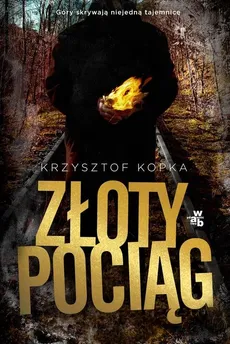 Złoty pociąg - Outlet - Krzysztof Kopka