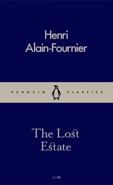 The Lost Estate - Outlet - Henri Alain-Fournier