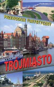 Trójmiasto Przewodnik turystyczny - Outlet - Jerzy Drzemczewski