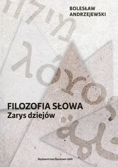 Filozofia słowa - Bolesław Andrzejewski