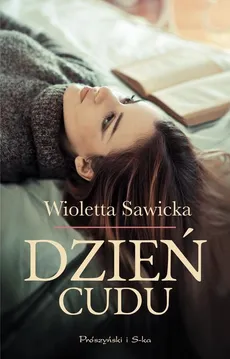 Dzień cudu - Outlet - Wioletta Sawicka
