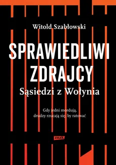 Sprawiedliwi zdrajcy - Witold Szabłowski