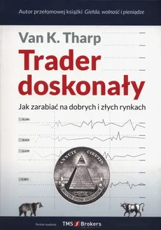 Trader doskonały - Tharp Van K.