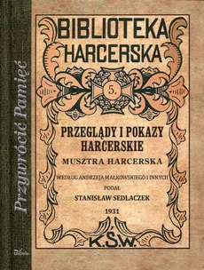 Przeglądy i pokazy harcerskie - Stanisław Sedlaczek