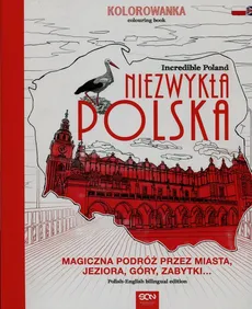 Niezwykła Polska Kolorowanka Incredible Poland - Outlet - zbiorowe opracowanie