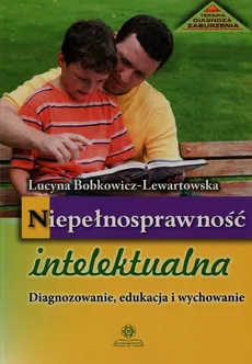 Niepełnosprawność intelektualna - Outlet - Lucyna Bobkowicz-Lewartowska