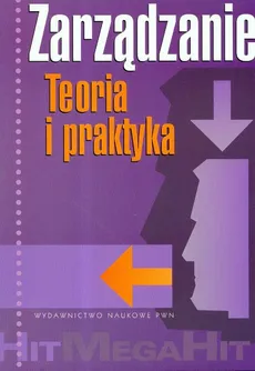 Zarządzanie Teoria i praktyka - Outlet - Koźmiński Andrzej K., Włodzimierz Piotrowski