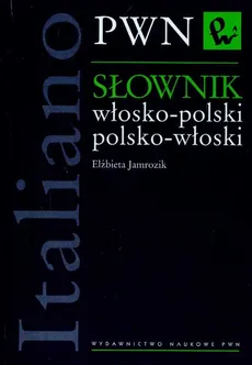Słownik włosko-polski polsko-włoski  PWN - Outlet - Elżbieta Jamrozik
