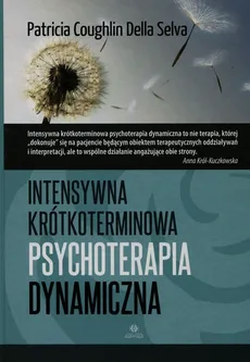 Intensywna krótkoterminowa psychoterapia dynamiczna - Outlet - Patricia Coughlin, Della Selva