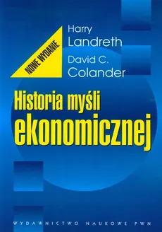 Historia myśli ekonomicznej - Outlet - Colander David C., Harry Landreth
