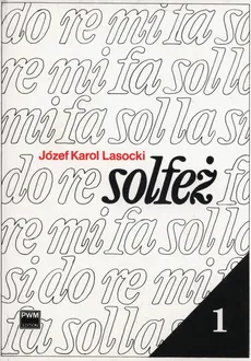 Solfeż 1 - Lasocki Józef Karol