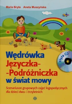 Wędrówka Języczka Podróżniczka w świat mowy + CD - Outlet - Maria Bryła, Aneta Muszyńska